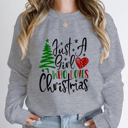 Just A Girl Who Loves Christmas Print Pullovers Women Fashion Pure - Noel.ca